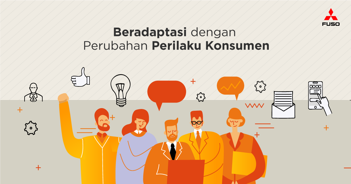 Beradaptasi dengan Perubahan Perilaku Konsumen